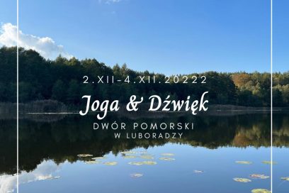 Joga & Dźwięk (02.12.2022 – 04.12.2022)