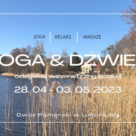 Joga & Dźwięk (28.04.2023 – 03.05.2023)